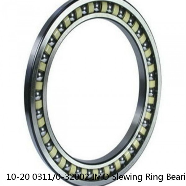 10-20 0311/0-32002 IMO Slewing Ring Bearings