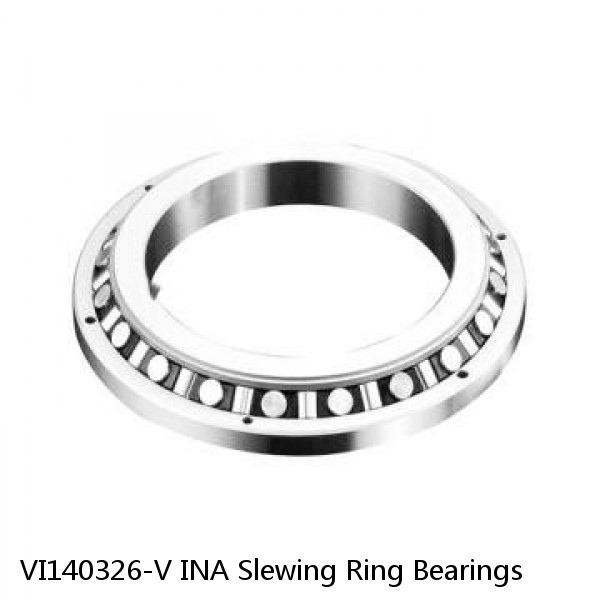 VI140326-V INA Slewing Ring Bearings